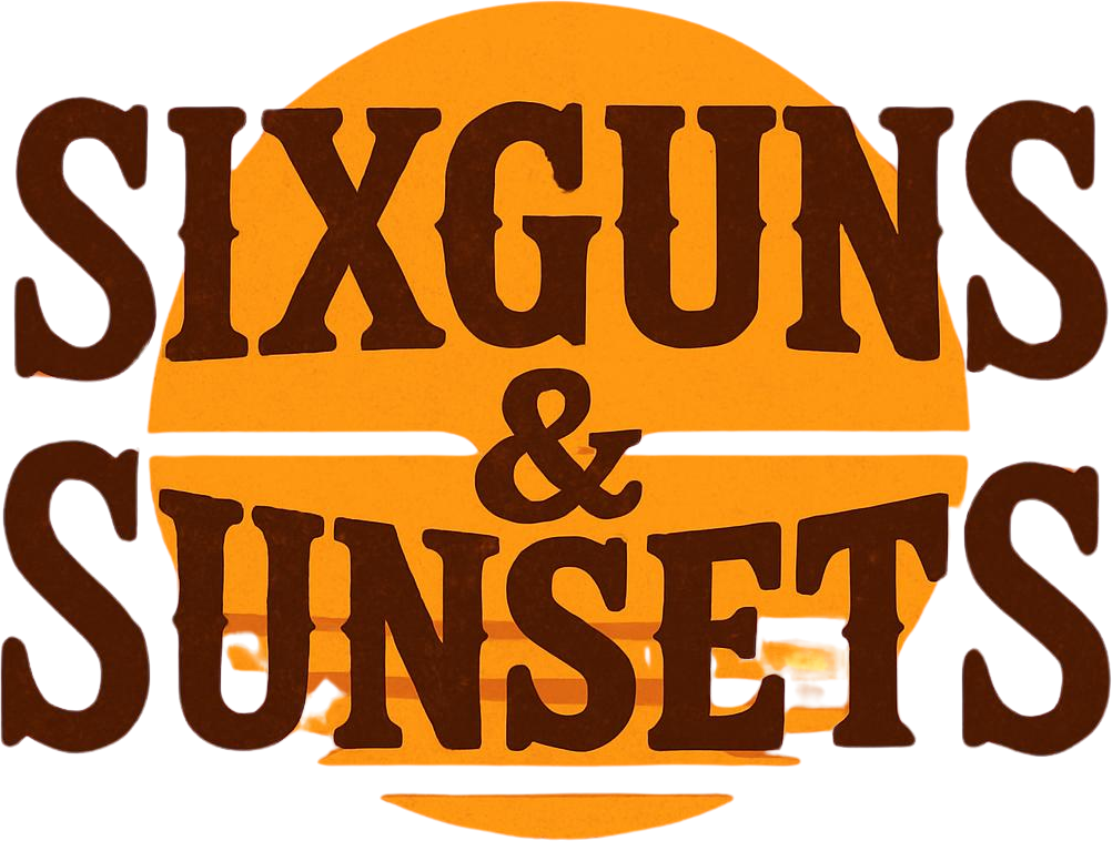 Sixguns and Sunsets