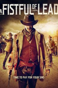 A Fistful of Lead (2018)