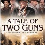 A Tale of Two Guns (2022)