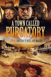 A Town Called Purgatory (2025)